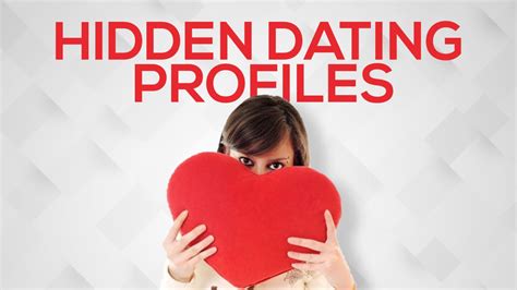 Find hidden dating profiles free